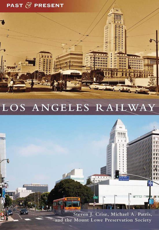 Past and Present - Los Angeles Railway - cover