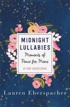 Midnight Lullabies Moments of Peace for Moms