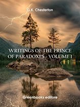 Writings of the Prince of Paradoxes - Volume 1