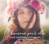 Julie Cherrier-Hoffmann Frederic Ch - Chansons Pour Elle (CD)