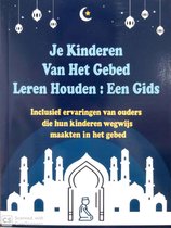 Islamitisch boek: Je kinderen van het gebed laten houden