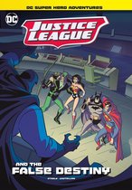 DC Super Hero Adventures - Justice League and the False Destiny