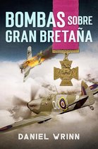 Libros de guerra de ficción histórica - Bombas Sobre Gran Bretaña