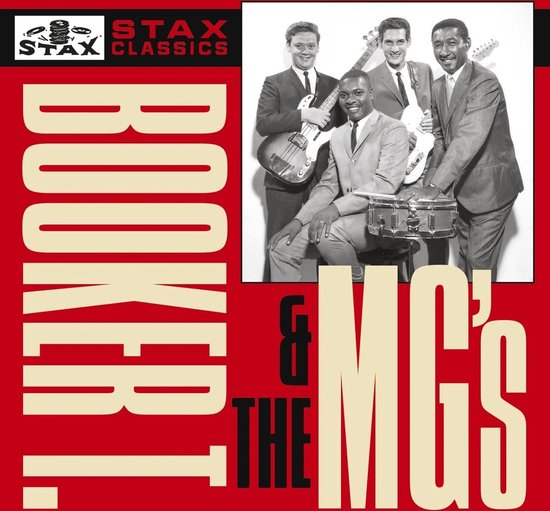 Booker T. & the M.G.'s Stax Classics album cover met een zwart-witfoto van de bandleden in pak. De tekst 'BOOKERT. & THE M.G.'S' is op de rode achtergrond.