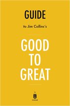Guide to Jim Collins’s Good to Great by Instaread