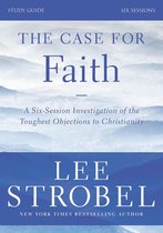 The Case for Faith Bible Study Guide Revised Edition