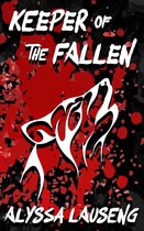 The Keeper Trilogy 1 - Keeper of the Fallen