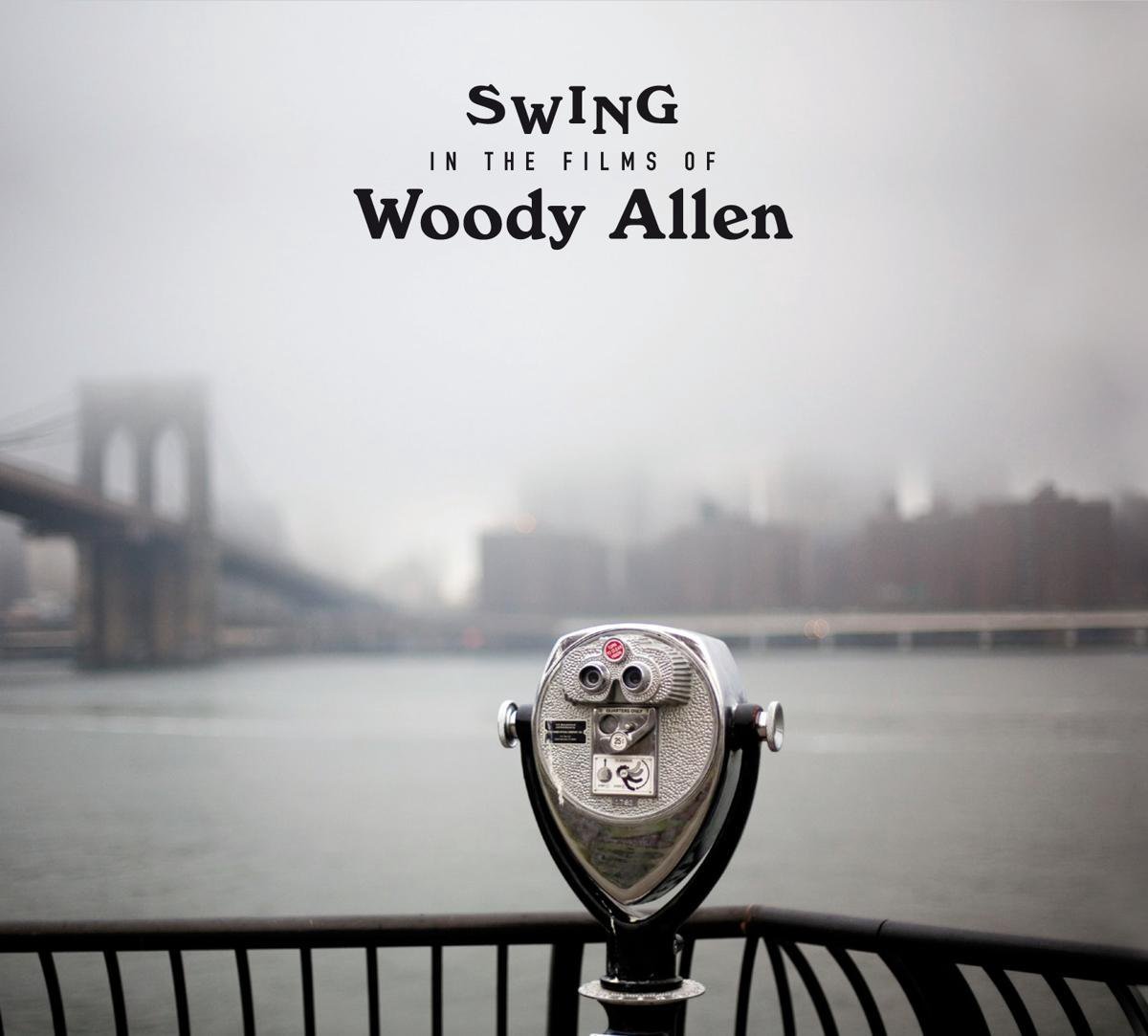 Swing In The Films Of Woody Allen