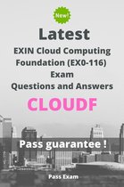 Latest EXIN Cloud Computing Foundation (EX0-116) Exam CLOUDF Questions and Answers