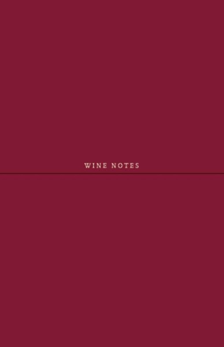 Tasting Notebook: A Stylish Journal for Exploring, Organizing, and Rating Your Wine Tasting Experiences: Portable and Elegant Softcover Notebook ... Sommeliers, Perfect as a Gift for Wine Lovers