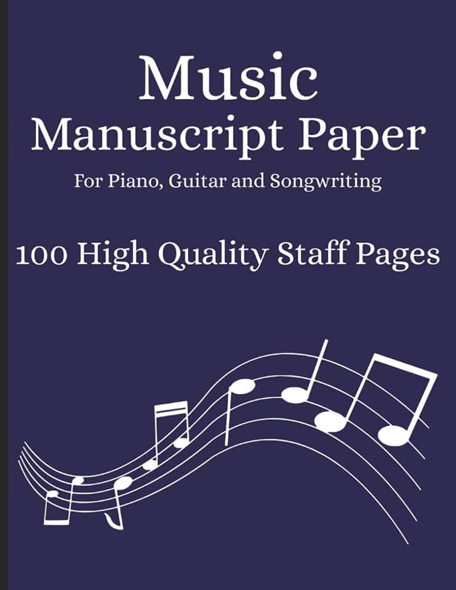 Manuscript Paper: 100 Premium Blank Staff Pages for Piano, Guitar, Songwriting & Music Composition – Ideal for Students, Teachers & Musicians | 100 pages | 8.5x11 inches