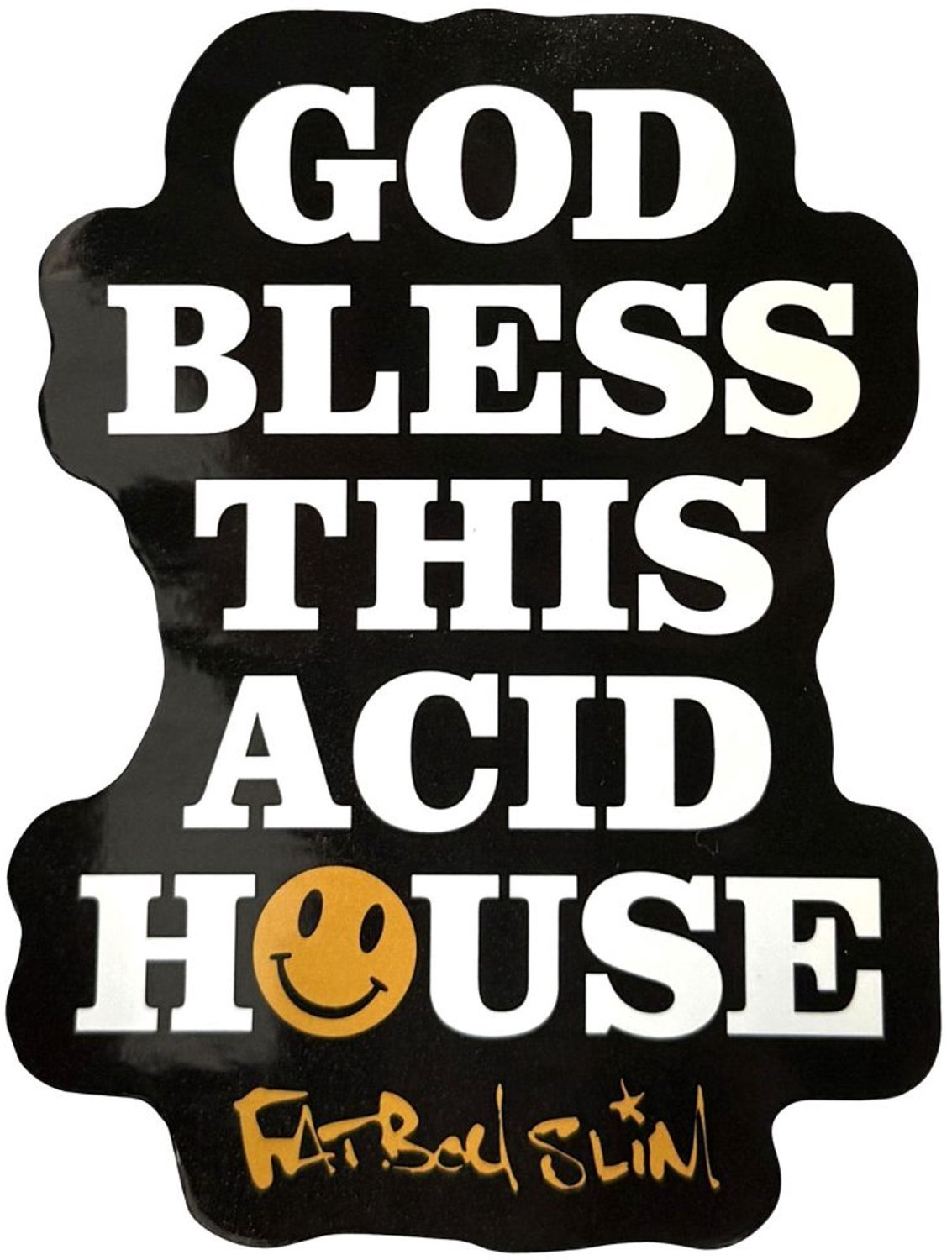 Fatboy Slim - God Bless Sticker - Zwart/Wit