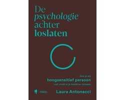 De psychologie achter loslaten