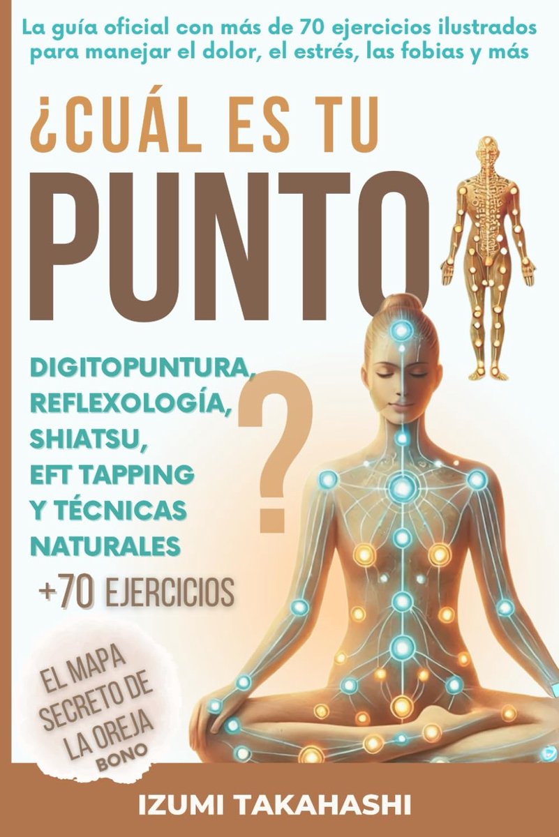 SnelShoppen - ¿Cuál es tu PUNTO? Digitopuntura, Reflexologie, Shiatsu, EFT Tapping & Natuurlijke Technieken - Officiële Gids met 70+ Geïllustreerde Oe