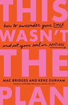 Boekomslag: oranje achtergrond met roze typografie, titel 'THIS WASN'T THE PLAN' door Mac Bridges en Kenz Durham.