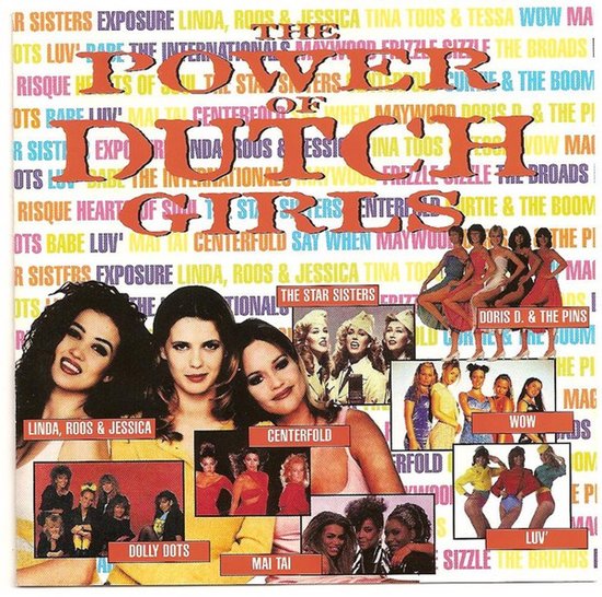 CD-hoes The Power of Dutch Girls met collages van diverse Nederlandse meidengroepen uit de jaren '80.