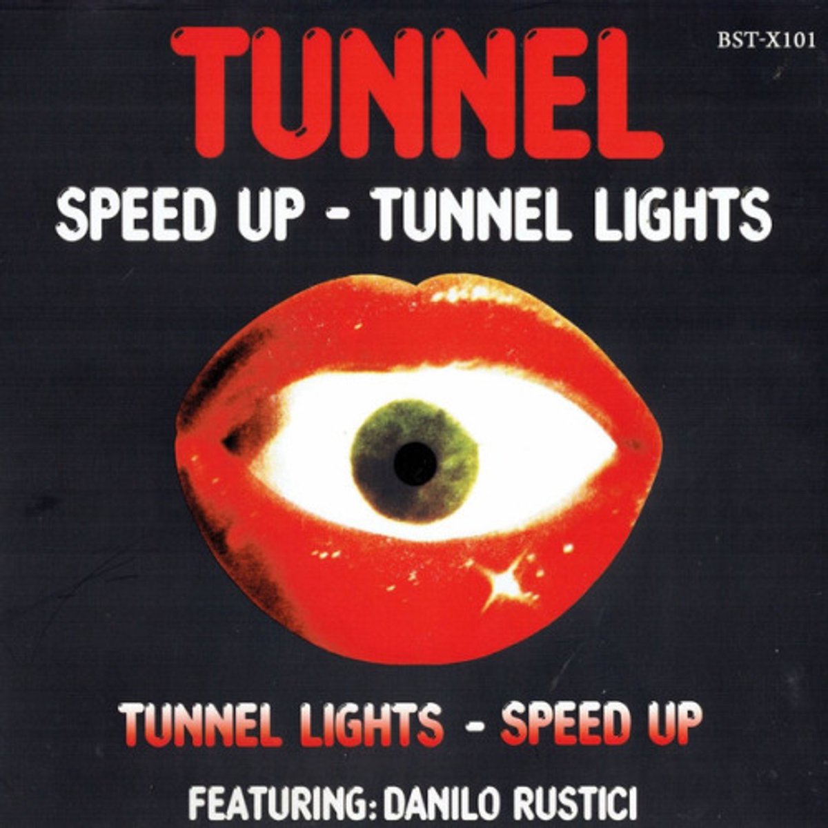 Tunnel Featuring Danilo Rustici - Speed Up / Tunnel Lights (red Vinyl)