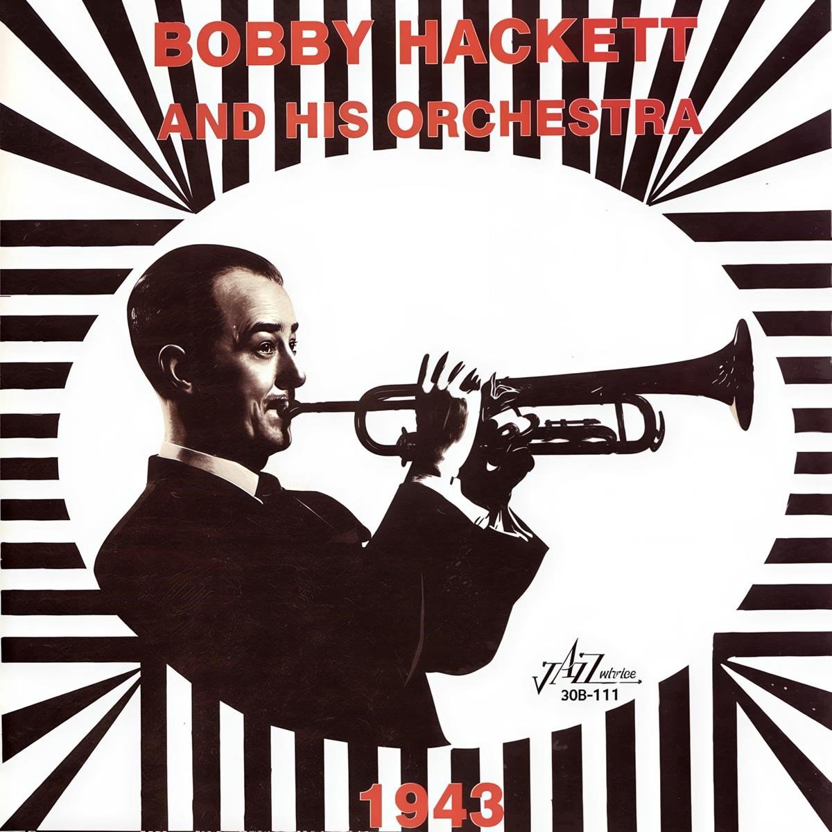Bobby Hackett And His Orchestra - 1943 The Complete Complete World Broadcasting Jam Session (CD)