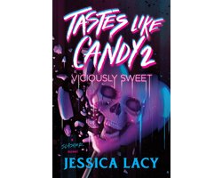 Tastes Like Candy- Tastes Like Candy 2: Viciously Sweet