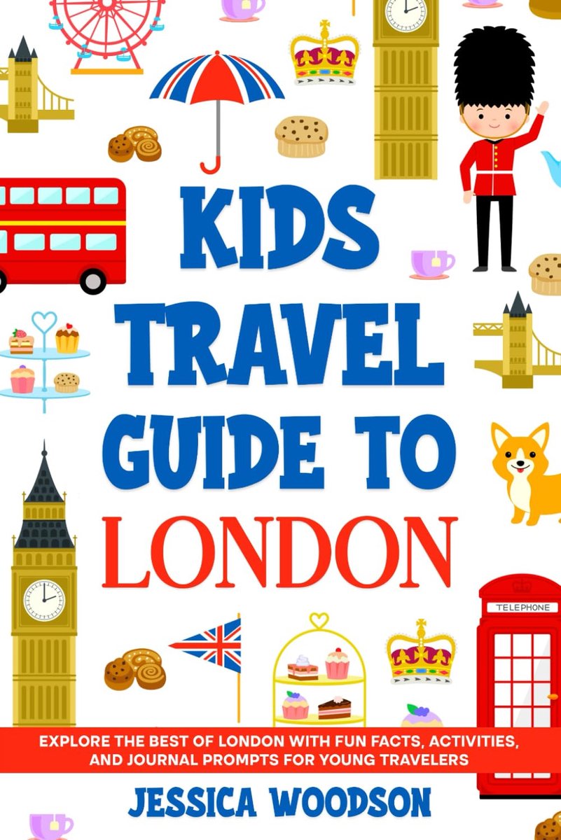 Kids Travel Guide to London: Explore the Best of London with Fun Facts, Activities, and Journal Prompts for Young - ShopVlot