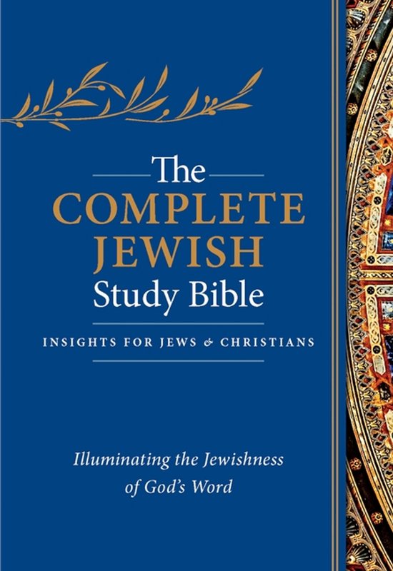 De Complete Jewish Study Bible, met de tekst 'Insights for Jews & Christians' en 'Illuminating the Jewishness of God's Word'.