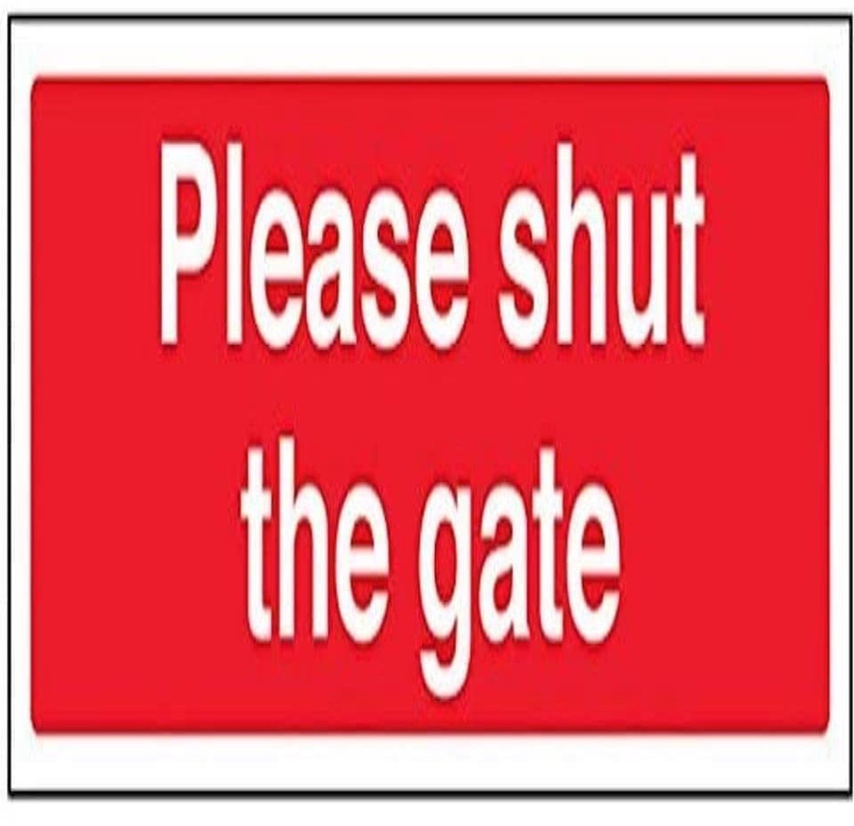 Algemeen Landbouwbord, Please Shut The Gate", Rigid Plastic, Landschap, 300 mm x 100 mm, Rood