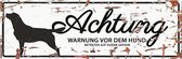 D&D Waakbord / Warning sign retriever de Wit 40x14cm