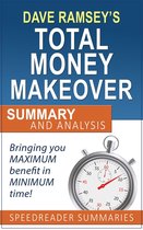 Boek cover The Total Money Makeover by Dave Ramsey: Summary and Analysis van Speedreader Summaries