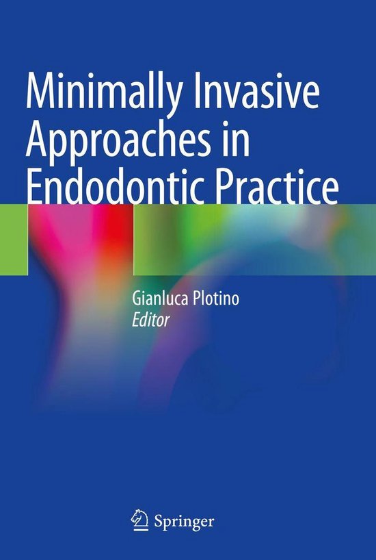 Minimally Invasive Approaches in Endodontic Practice - cover