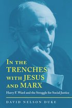 Religion and American Culture - In the Trenches with Jesus and Marx