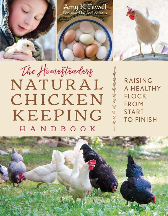 The Homesteader's Natural Chicken Keeping Handbook - cover