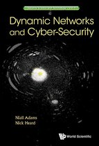 Security Science And Technology 1 - Dynamic Networks And Cyber-security