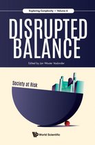 Exploring Complexity 6 - Disrupted Balance - Society At Risk