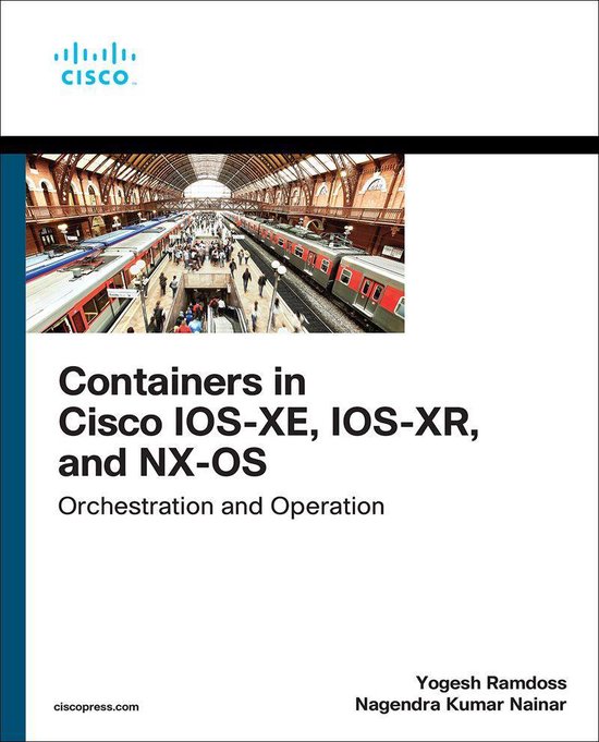 Networking Technology - Containers in Cisco IOS-XE, IOS-XR,  ... - cover