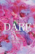 The Dare Series