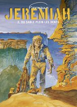 Jeremiah 2 - Jeremiah - Tome 2 - Du sable plein les dents