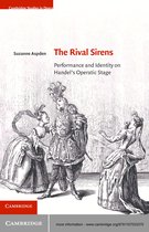 Cambridge Studies in Opera - The Rival Sirens