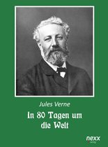 nexx classics ? WELTLITERATUR NEU INSPIRIERTJules Verne-Reihe - In 80 Tagen um die Welt
