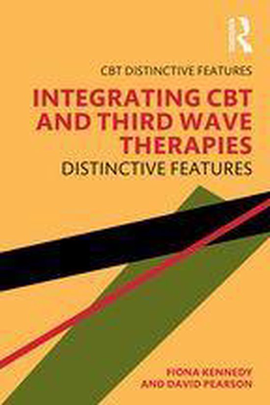 CBT Distinctive Features - Integrating CBT and Third Wave Th ... - cover