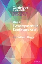 Elements in Politics and Society in Southeast Asia - Rural Development in Southeast Asia