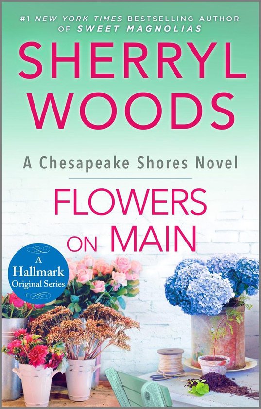 A Chesapeake Shores Novel 2 - Flowers on Main - cover