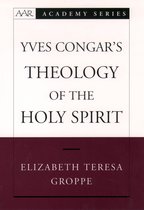 AAR Academy Series - Yves Congar's Theology of the Holy Spirit