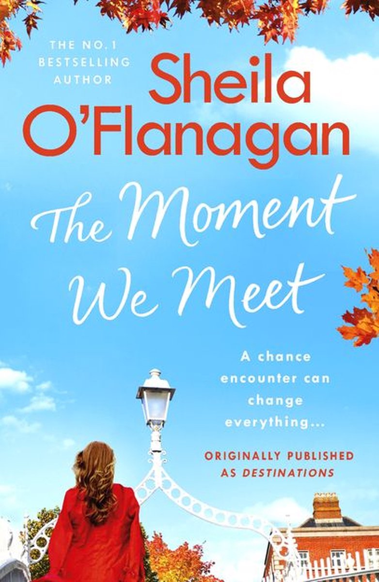 The Moment We Meet - Sheila O'Flanagan