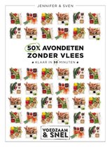 Voedzaam & snel - 50x avondeten zonder vlees