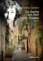 Autres Sillons - La dame qui fuit Saint-Tropez