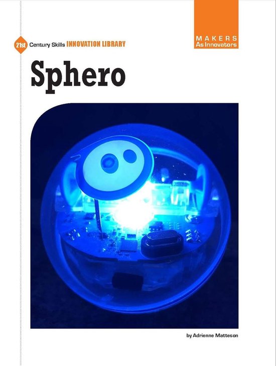 21st Century Skills Innovation Library: Makers as Innovators - Sphero