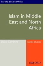 Oxford Bibliographies Online Research Guides - Islam in Middle East and North Africa: Oxford Bibliographies Online Research Guide