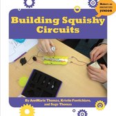 21st Century Skills Innovation Library: Makers as Innovators Junior -  Building Squishy Circuits