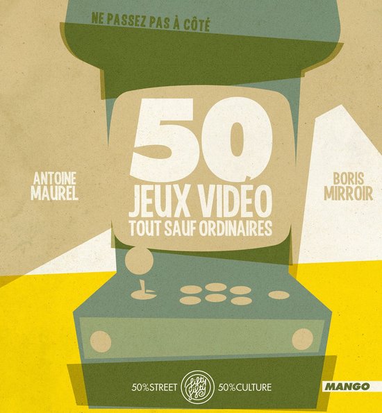 50 Jeux vidéo tout sauf ordinaires - cover