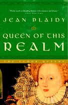 A Queens of England Novel 2 - Queen of This Realm